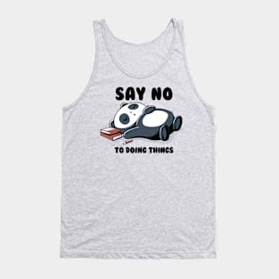 Say no to doing things Tank Top